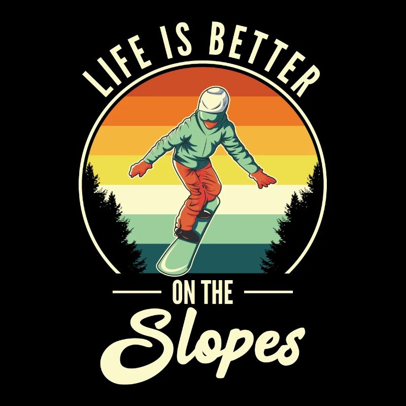 Snowboard Retro Spruch – Life Is Better
