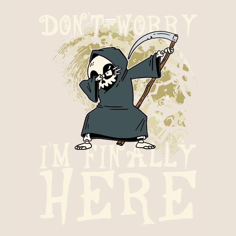 I'm finally here Dabbender Grim Reaper Dabbing Moon