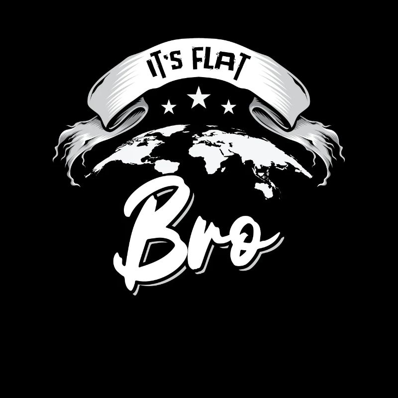 Es ist flach Bro Flat Earth Meme