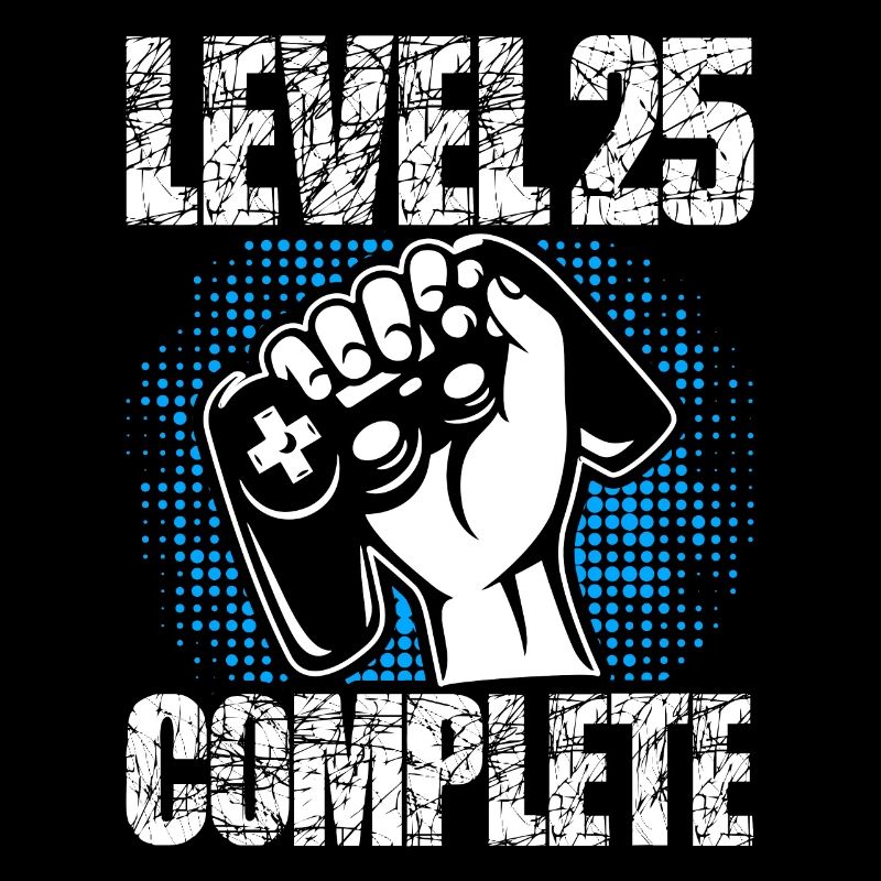 Niveau 25 Cadeau d’anniversaire complet 25 ans
