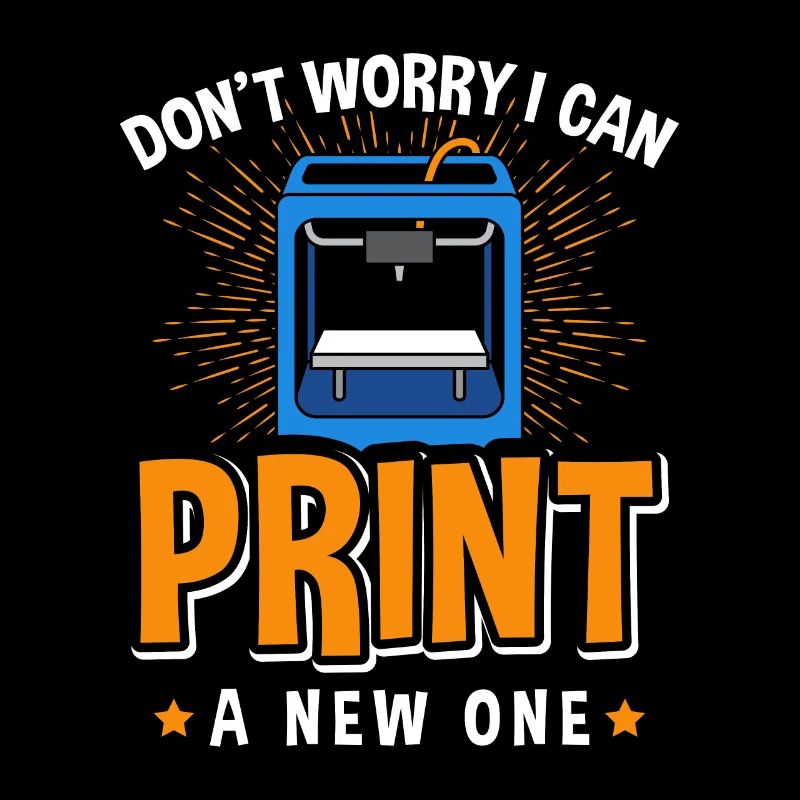 Don't worry I can reprint / 3D printing