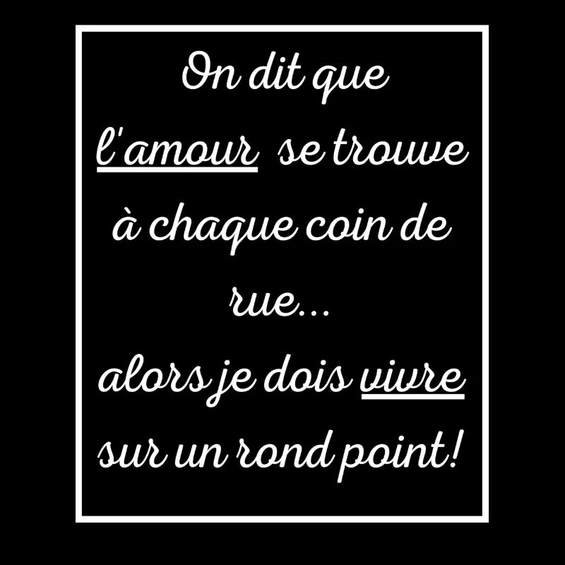 Humour de célibataire endurcie