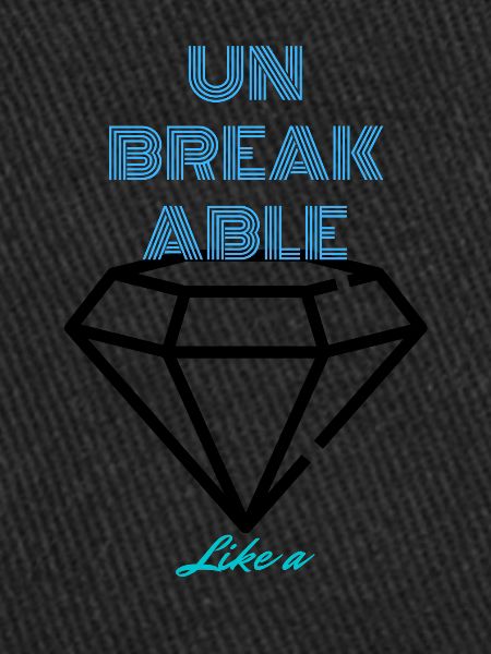 UNBREAKABLE Diamond