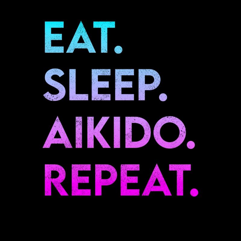 manger du sommeil aïkido répéter