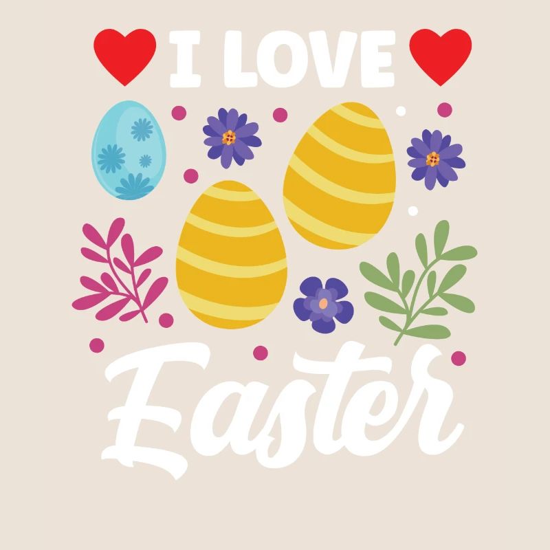 I love Easter Easter Easter Easter