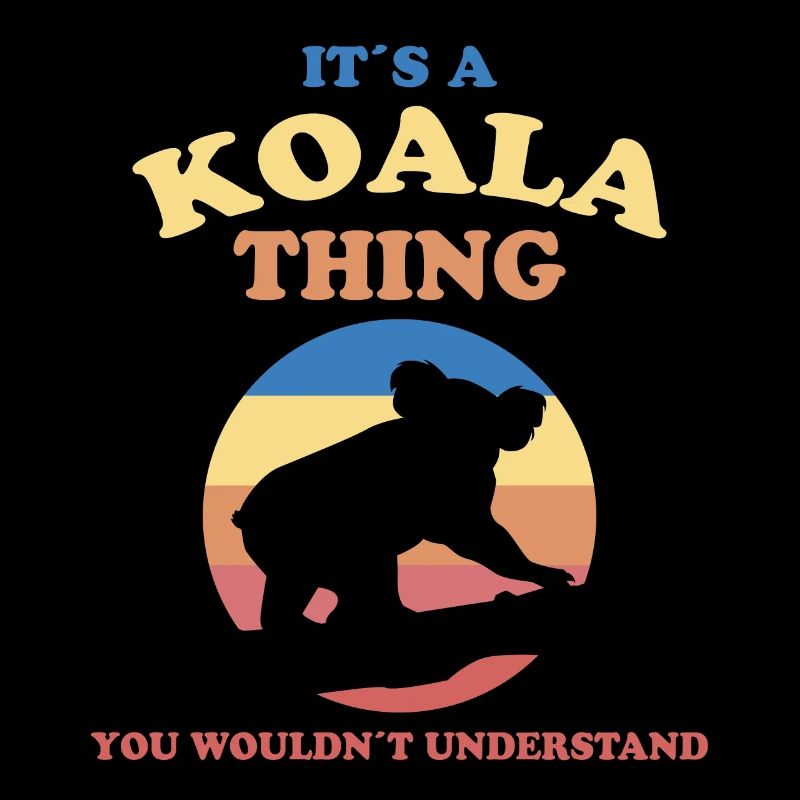 Koala Spruch Australien Beuteltier Koalas Geschenk