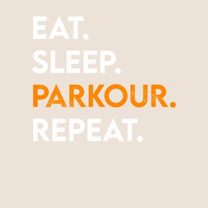 manger du sommeil parkour répéter