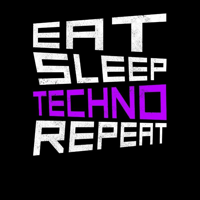eat sleep techno repeat