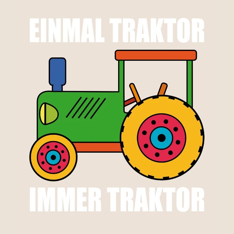 einmal Traktor immer Traktor