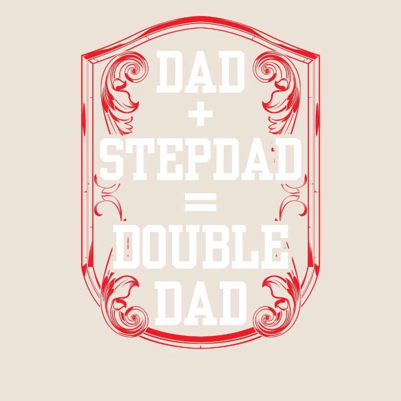 Papa Plus Stepfather Equal Double Papa Stepdad