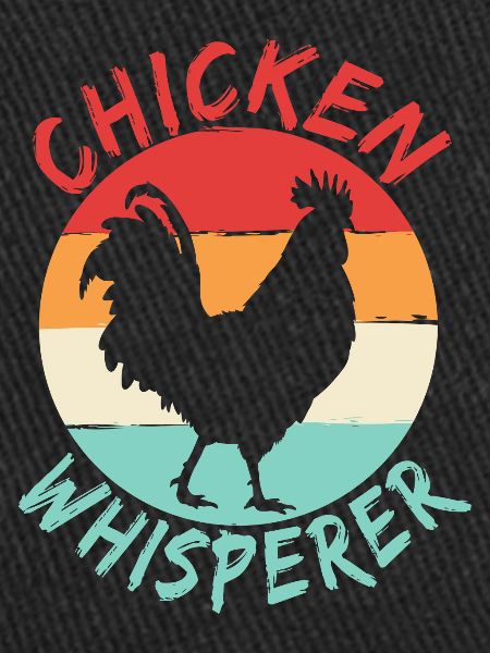 Hühnerflüsterer Chicken Whisperer