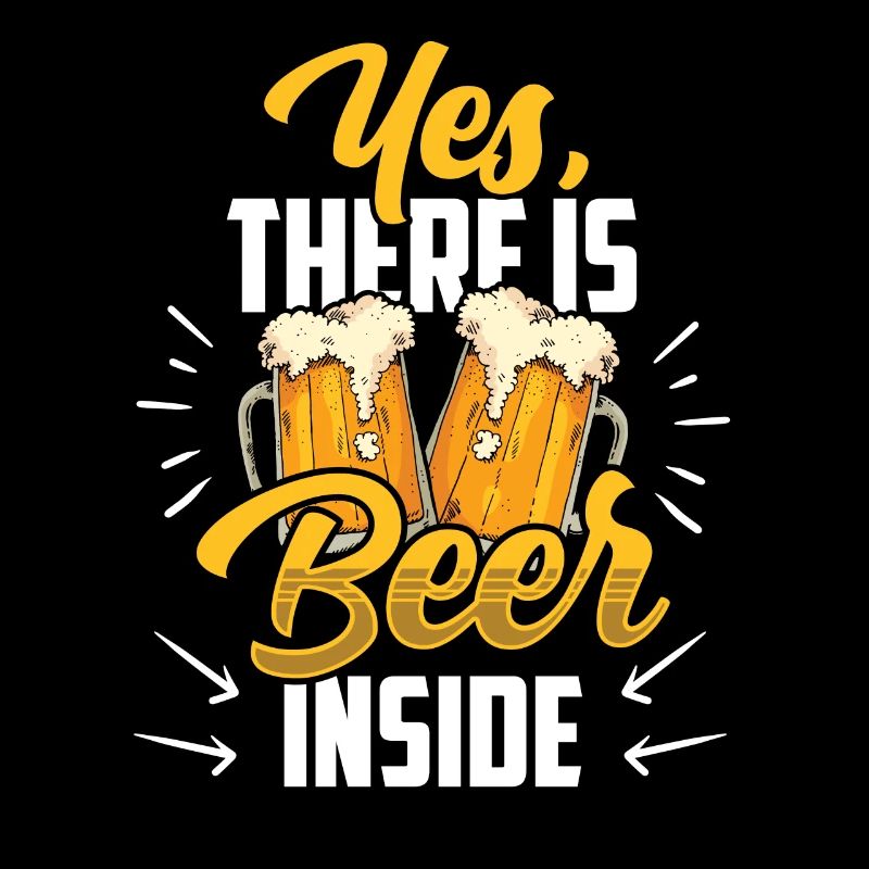 Oui, il y a de la bière dedans Beer Inside Drink drinker