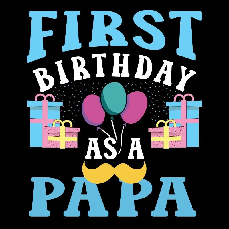Erster Geburtstag Als Papa Party Vater Papi