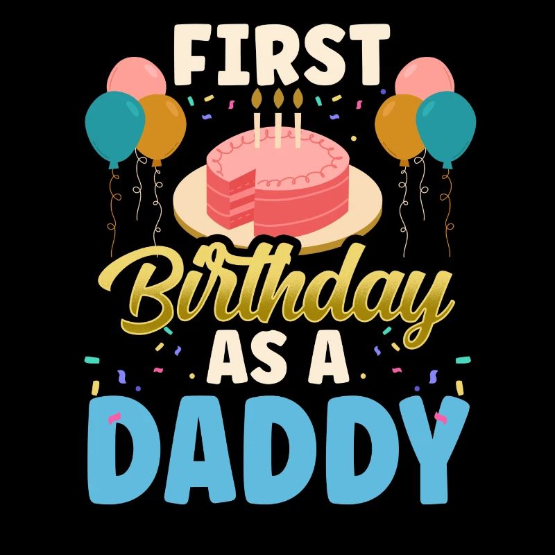 First Birthday As Daddy Party Father Papa