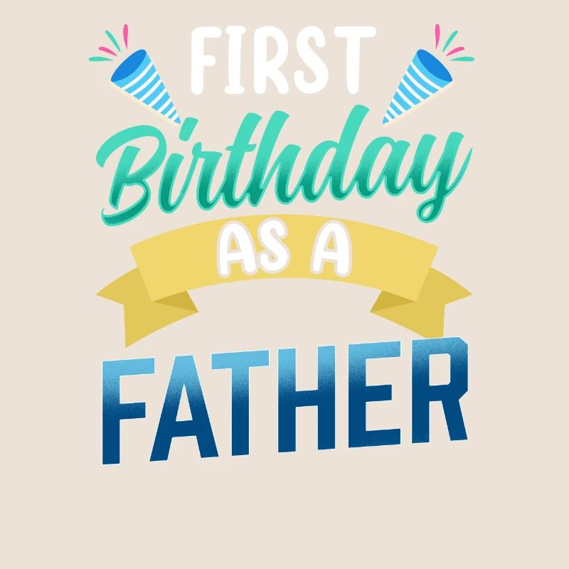 First Birthday As Father Daddy Papa Party