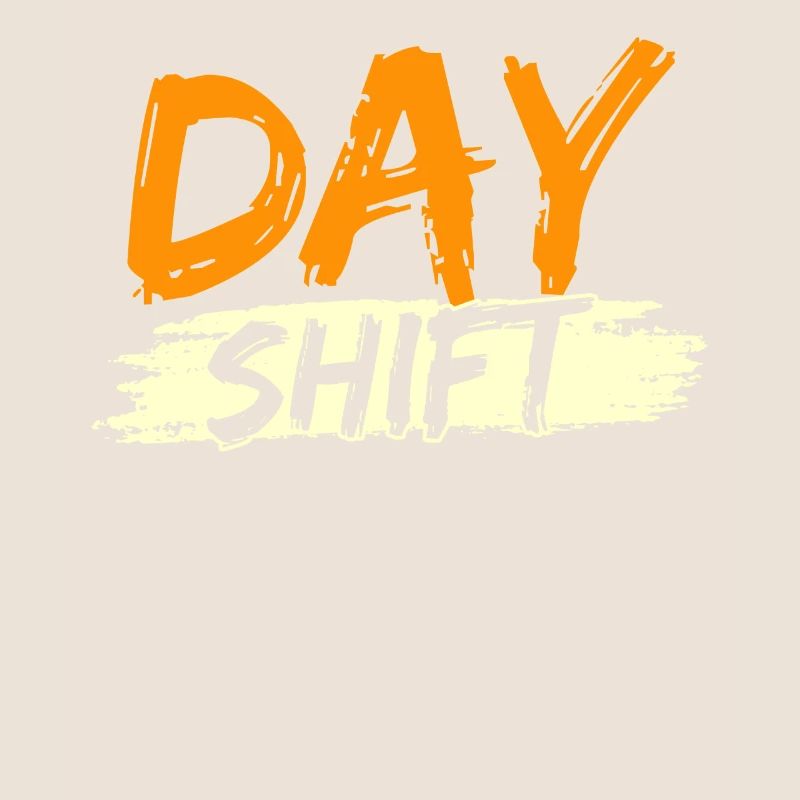 Day shift Shift work Shiftwork