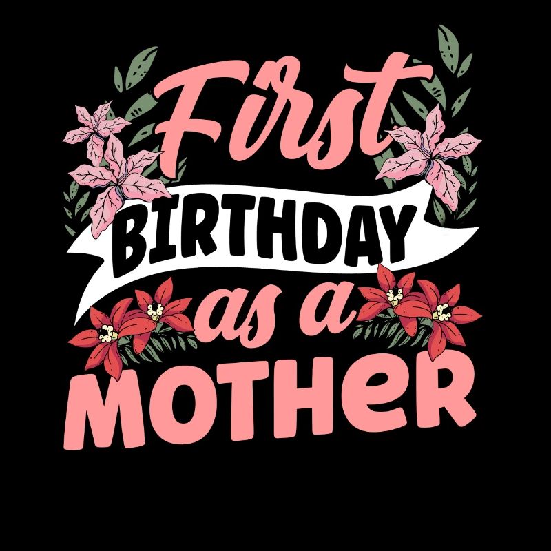 Erster Geburtstag Als Mutter Party Mami Mama
