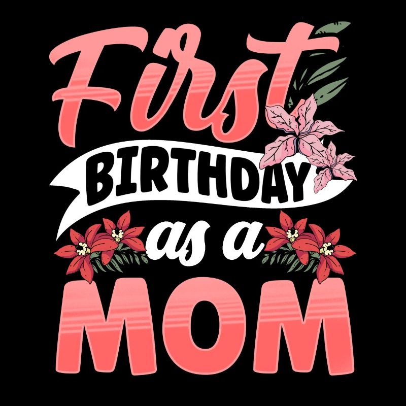 Erster Geburtstag Als Mutter Mami Mama Party