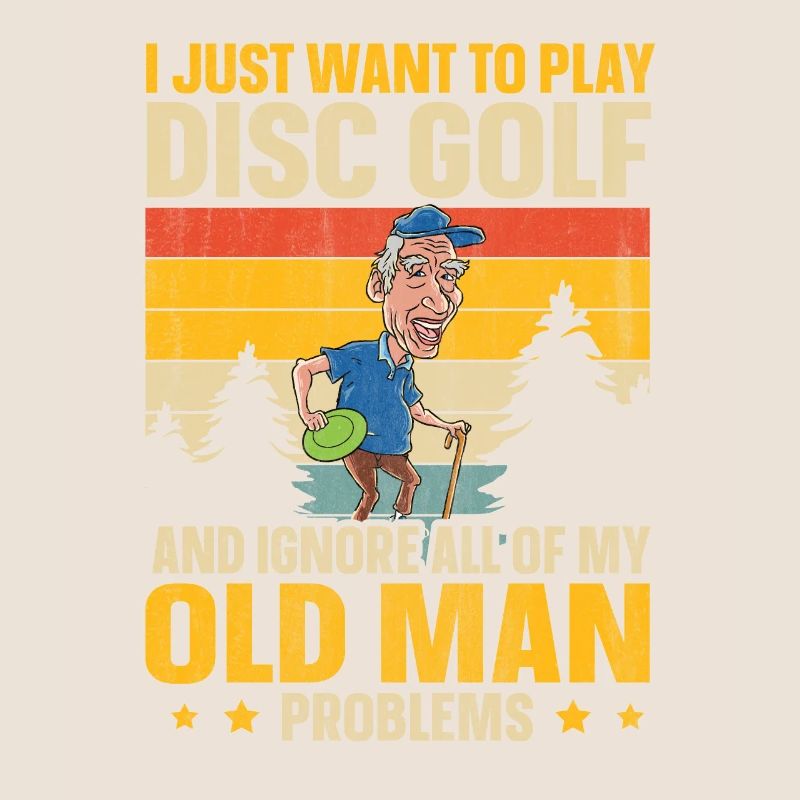 Ignore My Old Man Problems & Play Disc Golf