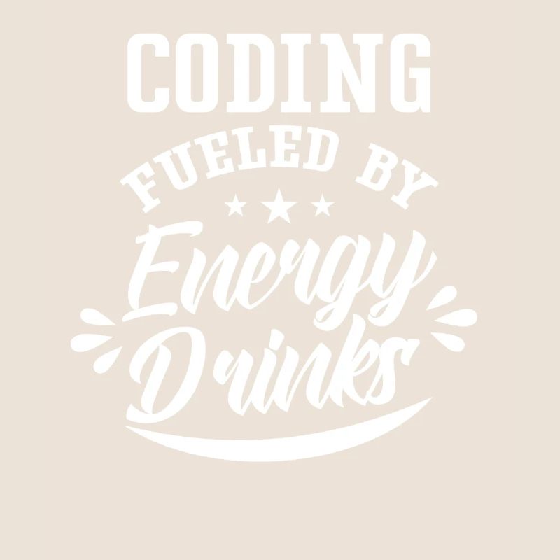 Programmation avec Energydrinks Code Coding Coder