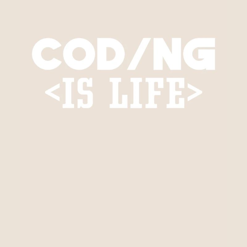 Coding Ist Leben Code Programmierer Coder