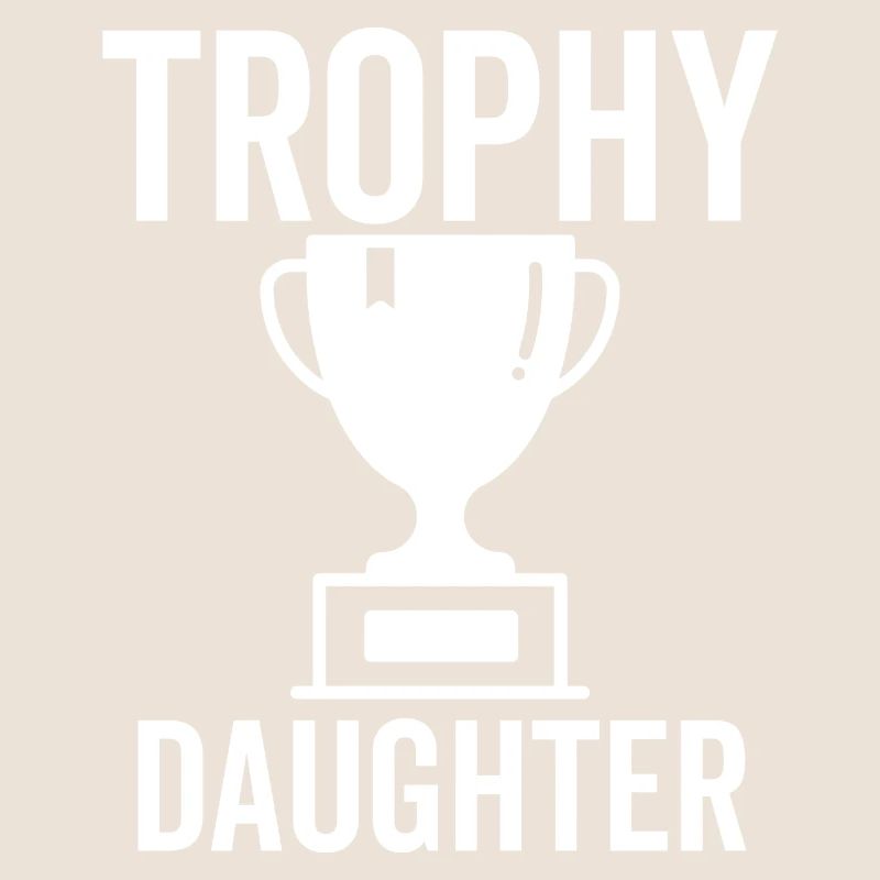 Trophäe Tochter