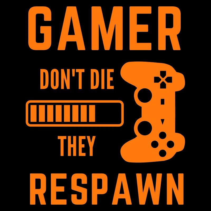 Gamer Joystick Gaming Controller Respawn Saying
