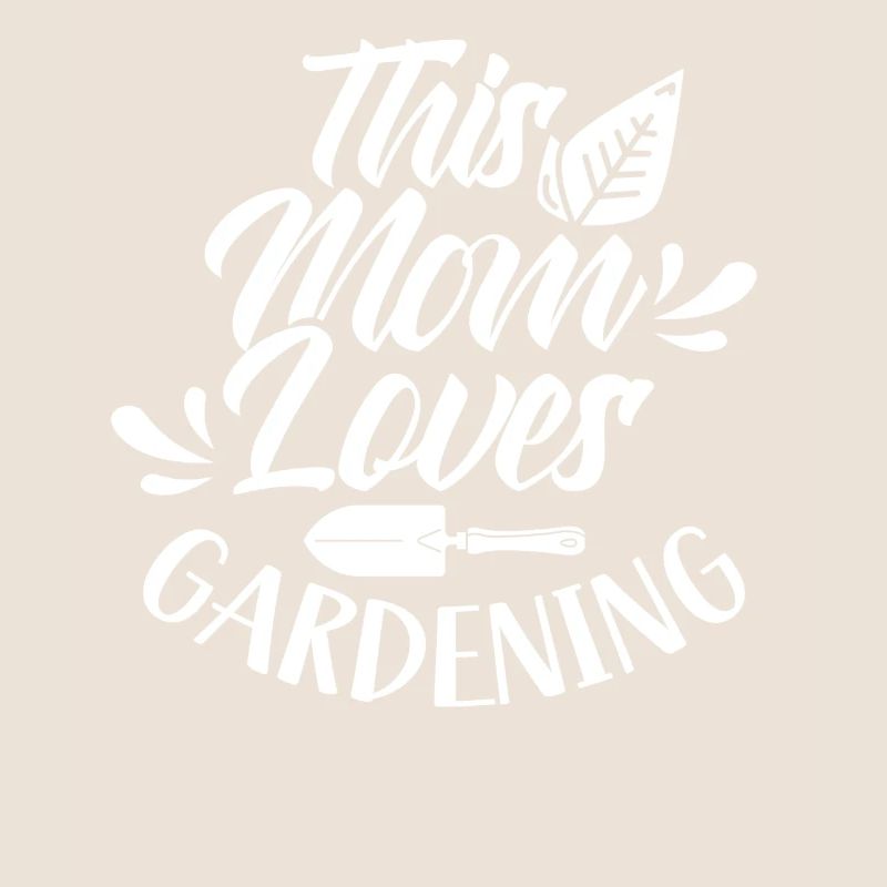 Diese Mutter Liebt Gartenarbeit Garten Mama