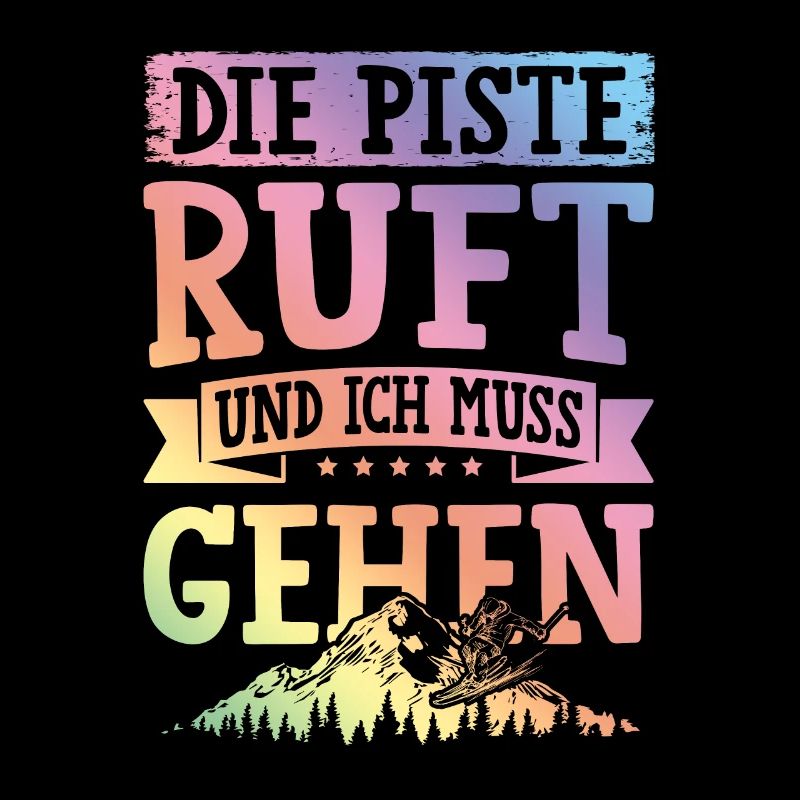 Die Piste Ruft