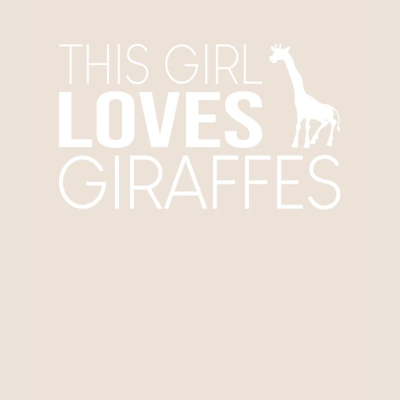 Mädchen Giraffe Spruch
