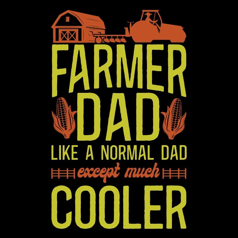 Farming Farmer Dad Father Tractor