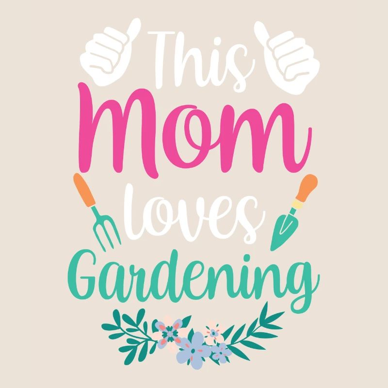 Diese Mutter Liebt Gartenarbeit Mama Garten