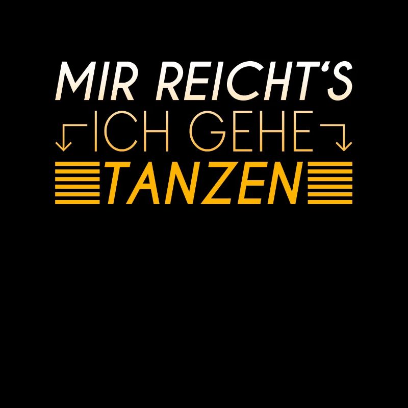 Tanzen Spruch