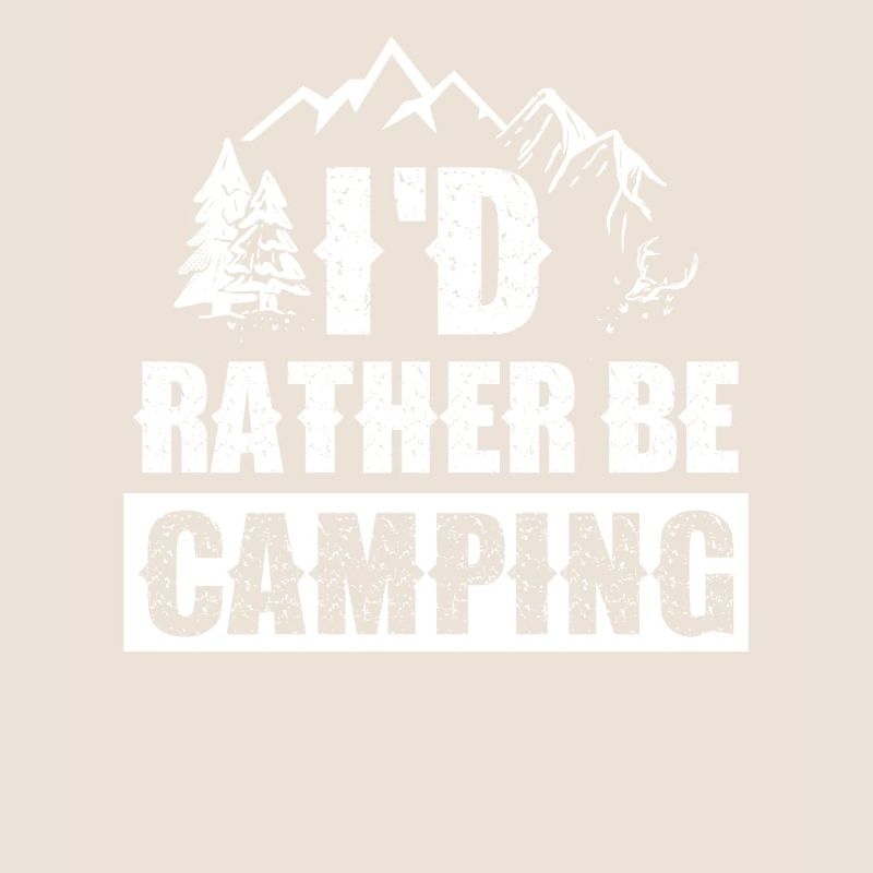 I would rather camper