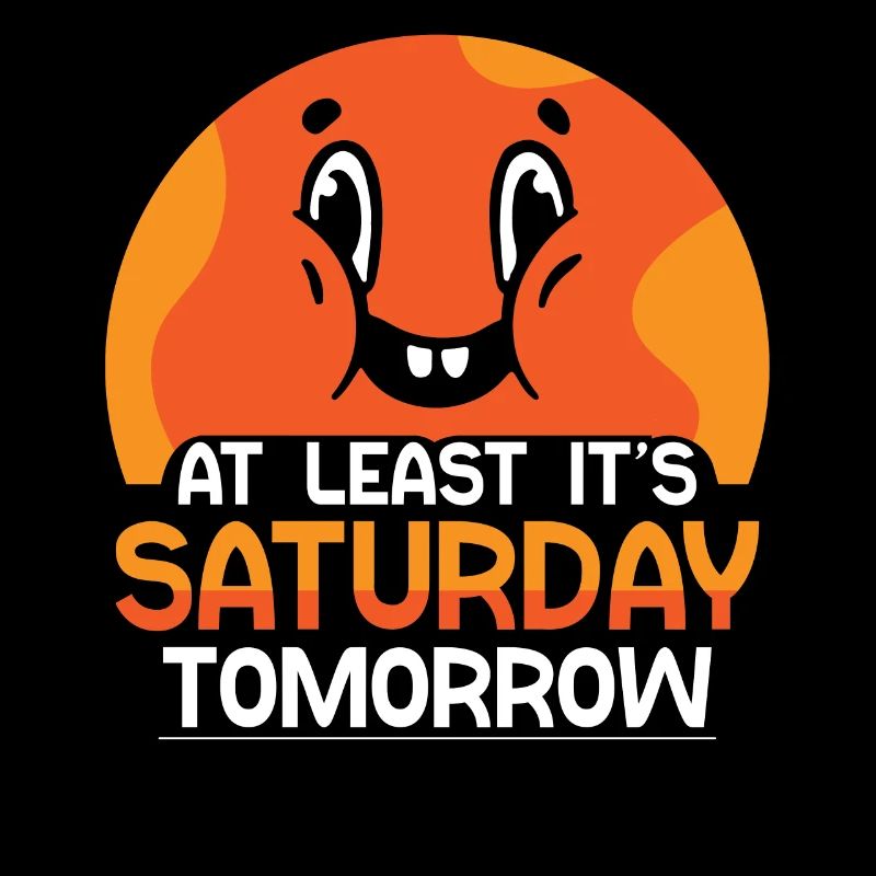 Wenigstens Ist Morgen Samstag Freitag Endlich
