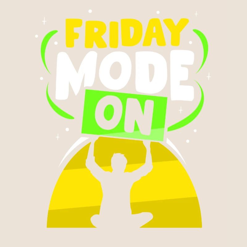 Freitagsmodus Ein Sarkastisch Freitag Endlich