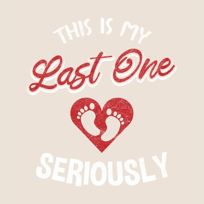 This Is My Last One Seriously / Schwangerschaft