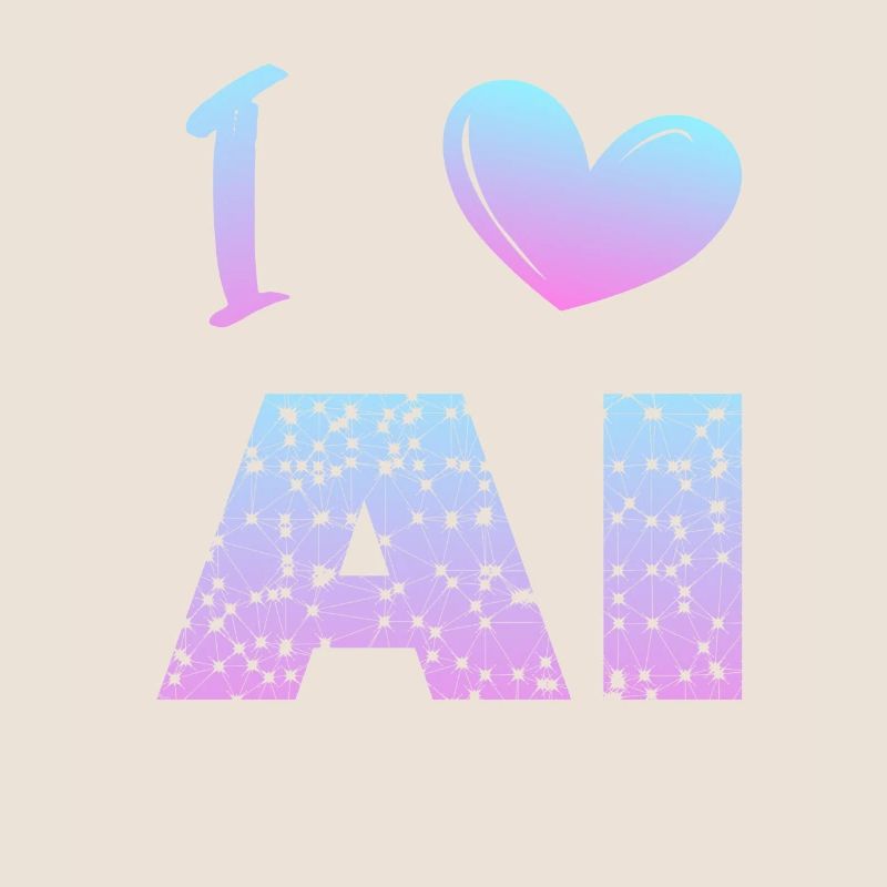 I love ai
