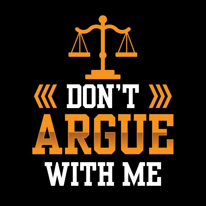 Do not argue with me argument