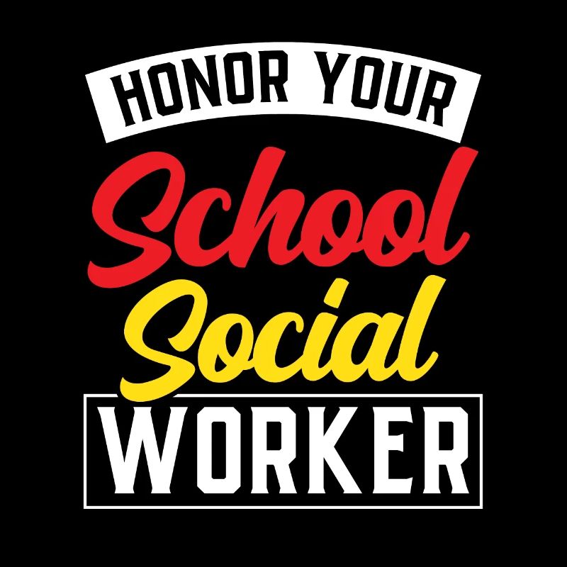 Honor Your School Social Worker School Social Work