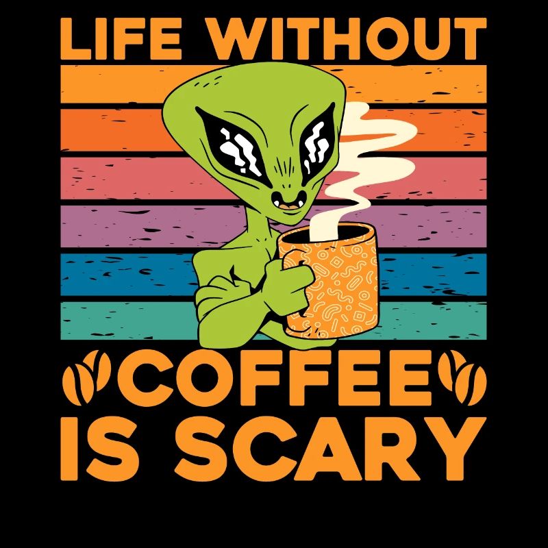 La vie sans café est effrayante
