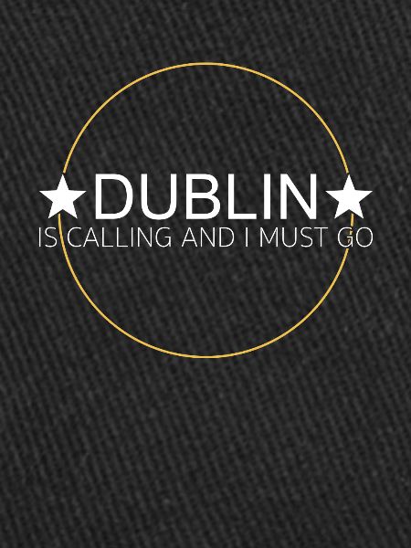 Dublin Saying