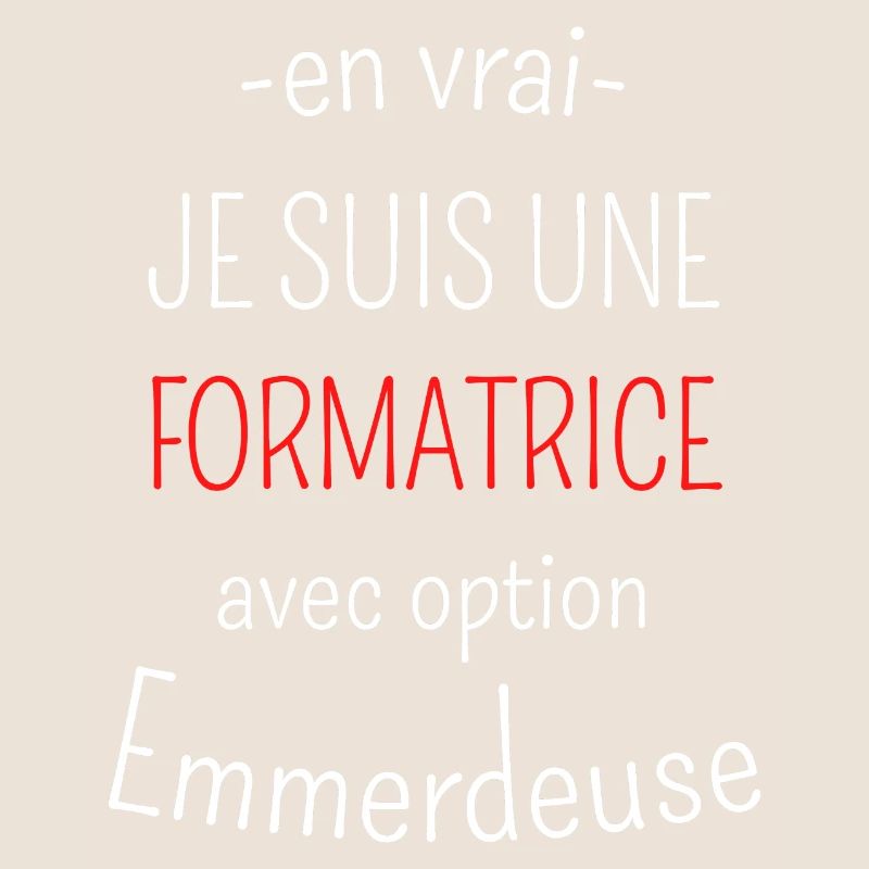 Formatrice Avec Option Emmerdeuse