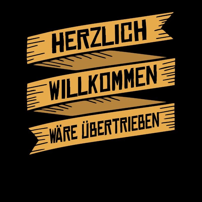 Übertrieben - Spruch Statement Fun Sarkasmus