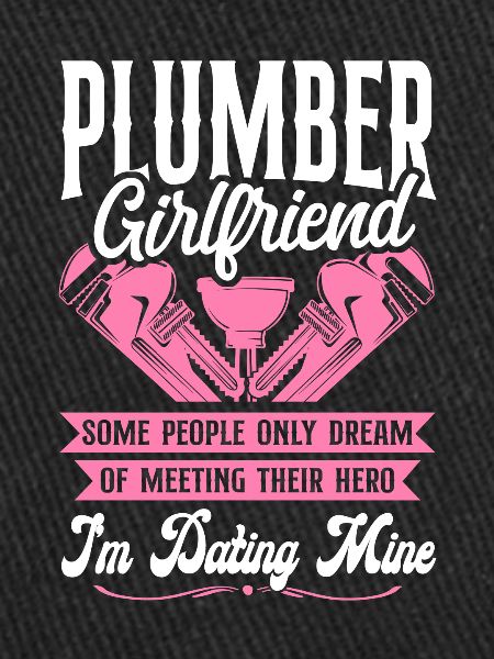 Plumbing Plumber Girlfriend