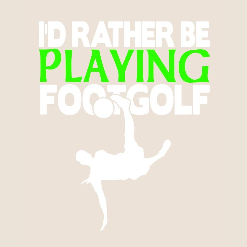 I'd rather be playing footgolf