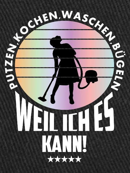 Hausfrau kann !