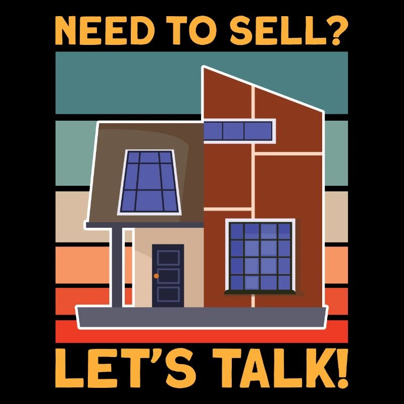 Need To Sell Let's Talk Real Estate Agent