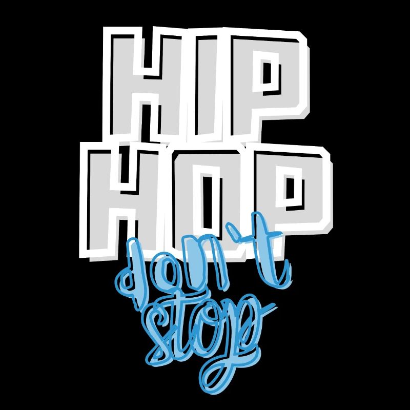HIP HOP don‘t stop