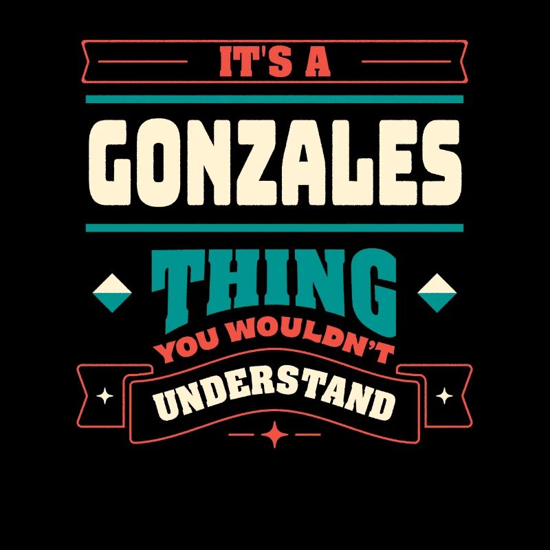 Es ist ein Gonzales -Ding, der Nachname entspricht